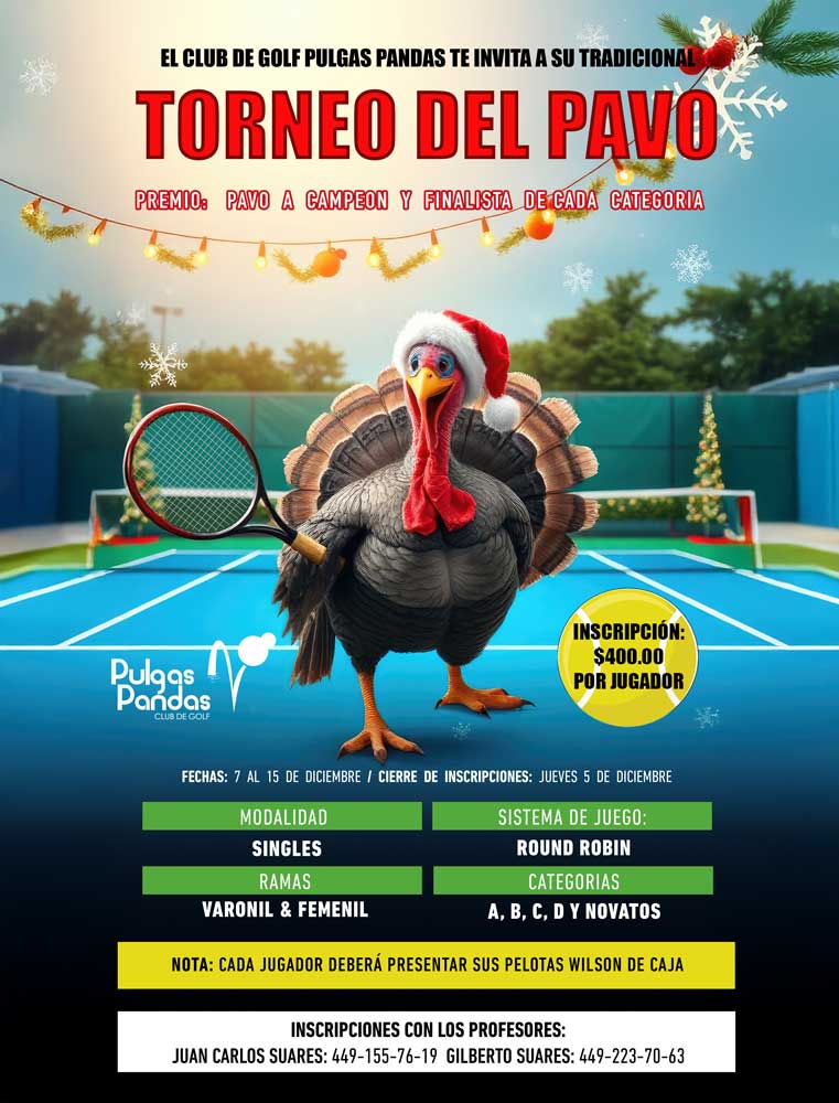 El club Pulgas Pandas invita a su tradicional torneo de tenis del Pavo del 7 al 15 de diciembre. ¡Participa y demuestra tus habilidades!